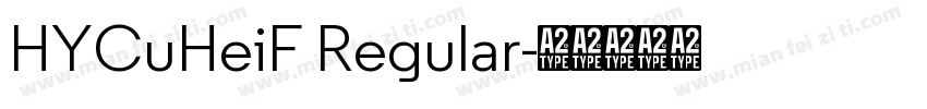 HYCuHeiF Regular字体转换